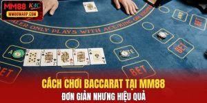 cách chơi Baccarat
