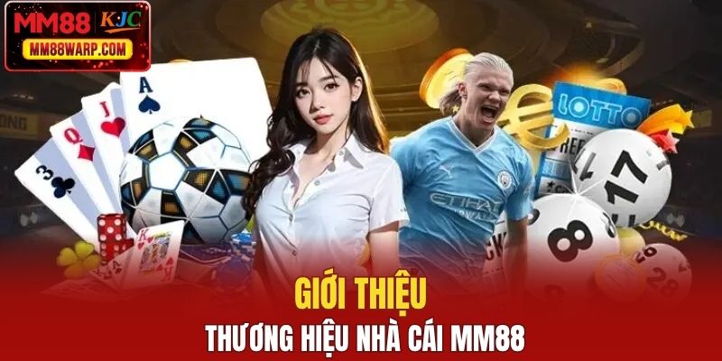 Giới thiệu thương hiệu nhà cái MM88
