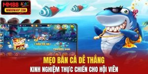 Mẹo bắn cá dễ thắng