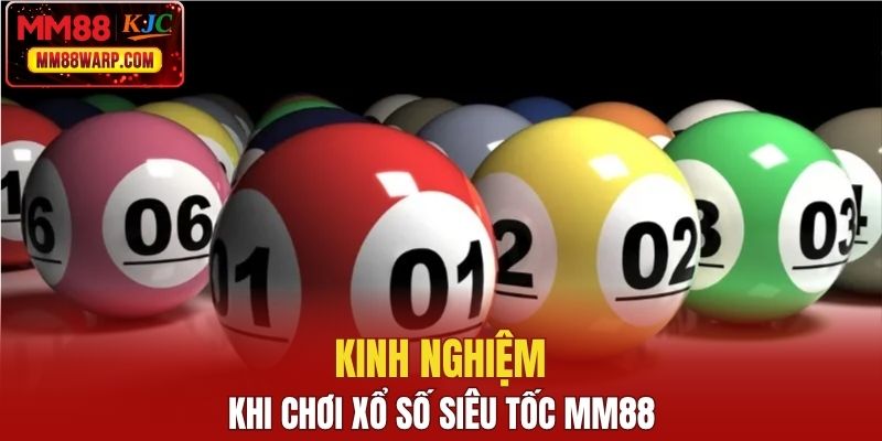 Mẹo hay giúp cải thiện khả năng trúng thưởng khi chơi xổ số siêu tốc