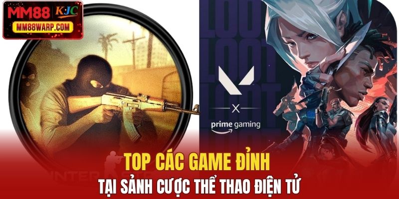 Top các game đỉnh tại sảnh cược thể thao điện tử
